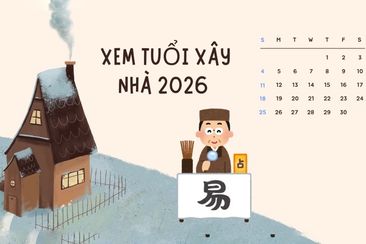 Tuổi nào không nên xây nhà năm 2026? Gia chủ cần tránh những tuổi này