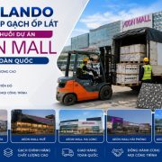 Newlando cung cấp gạch ốp lát cho chuỗi dự án AEON Mall trên toàn quốc